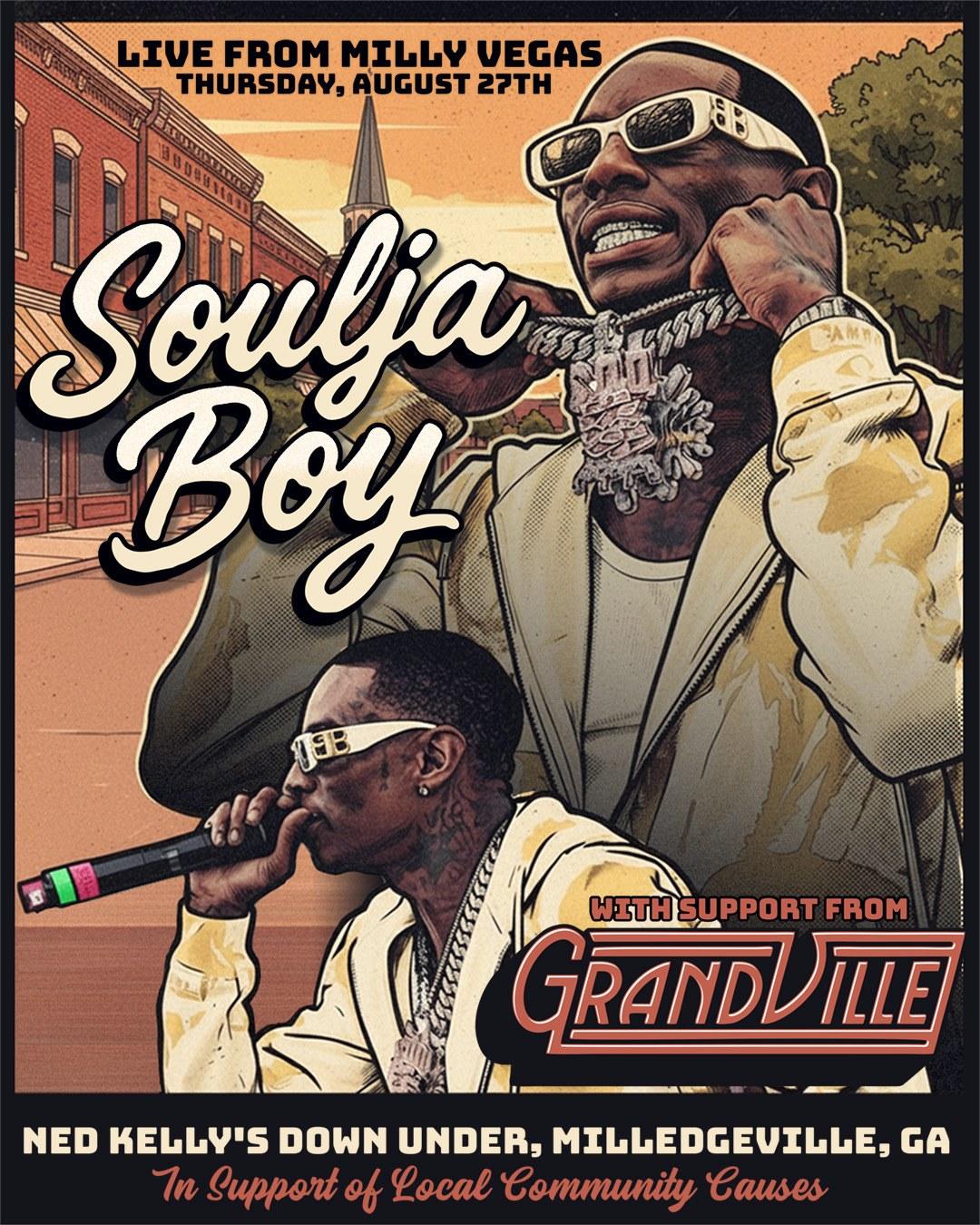The Live From Milly Vegas poster: Soulja Boy with support from Grandville, Thursday August 27th at Ned Kelly's Down Under, Milledgeville, Georgia.